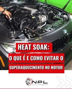 Heat soak: o que é e como evitar o superaquecimento no motor
