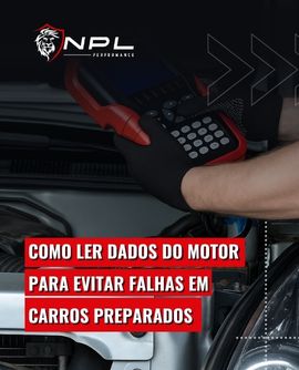 Como ler dados do motor para evitar falhas em carros preparados