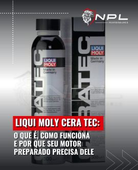 Liqui Moly Cera Tec: o que é, como funciona e por que seu motor preparado precisa dele