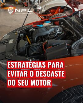 4 Estratégias para Evitar o Desgaste do Motor