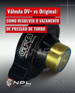 Válvula DV+ vs Original: como resolver o vazamento de pressão de turbo