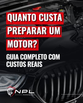 Quanto custa preparar um motor? Guia completo com custos reais