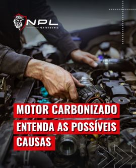 Motor carbonizado? Entenda as possíveis causas