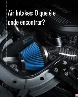 Air Intakes: O que é e onde encontrar?