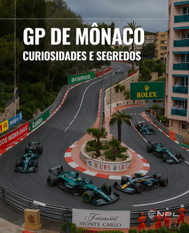 GP de Mônaco: curiosidades e segredos do circuito mais icônico da F1